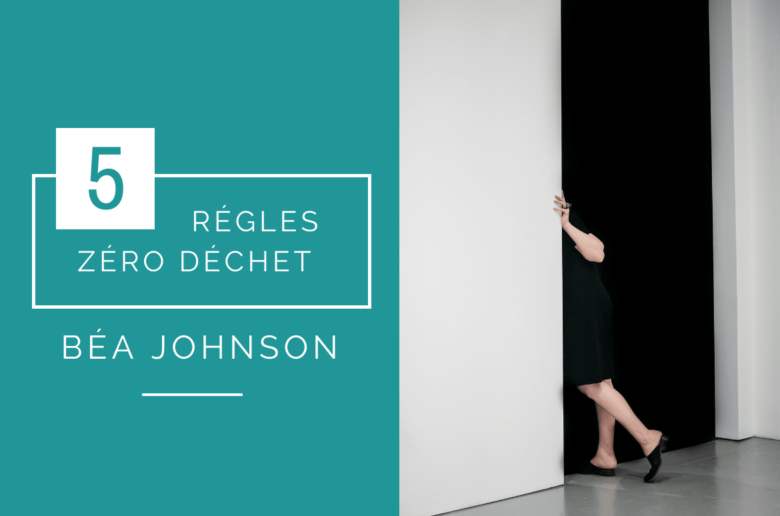 5-regles-zero-dechet-bea-johnson