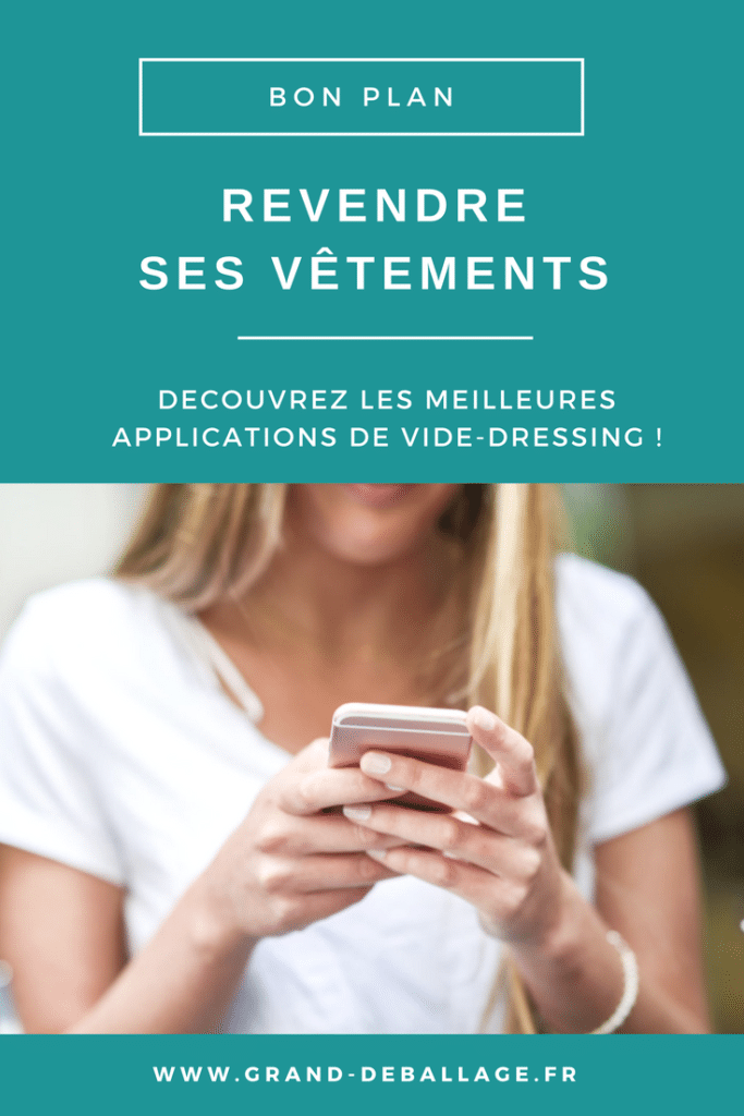 REVENDRE SES VETEMENTS. APPLICATIONS VIDE DRESSING 