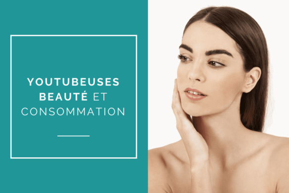 surconsommation-youtubeuses-beaute