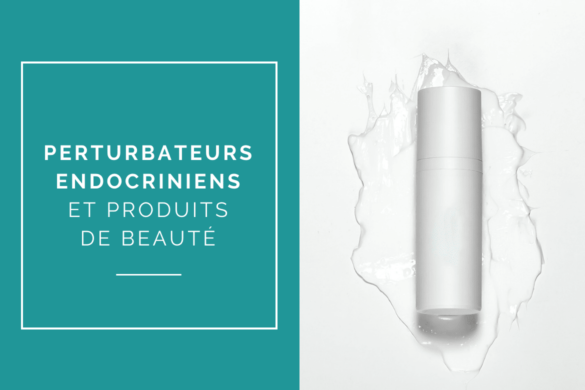 perturbateurs-endocriniens-cosmetiques