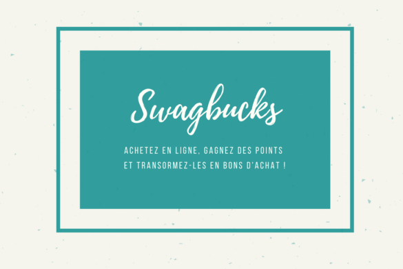 j'ai testé pour vous swagbucks