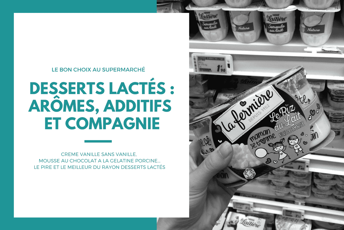 additifs-desserts-supermarche-1