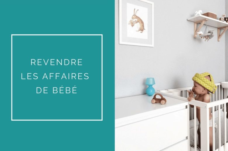 revendre-affaires-de-bebe
