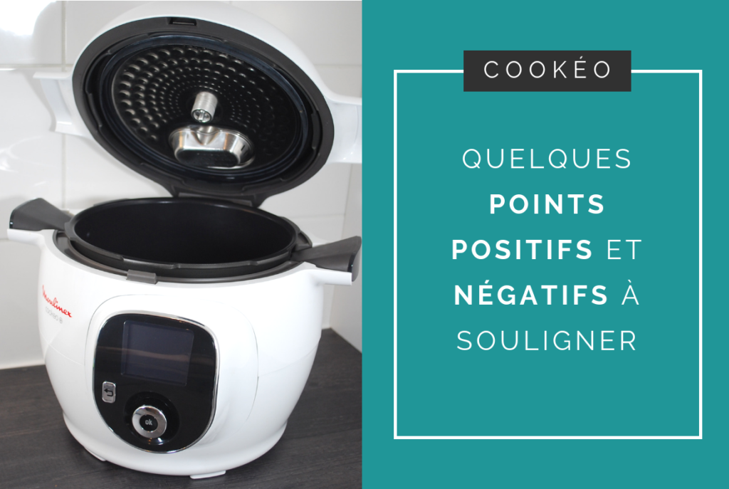 points-positif-negatif-autocuiseur-cookeo-moulinex