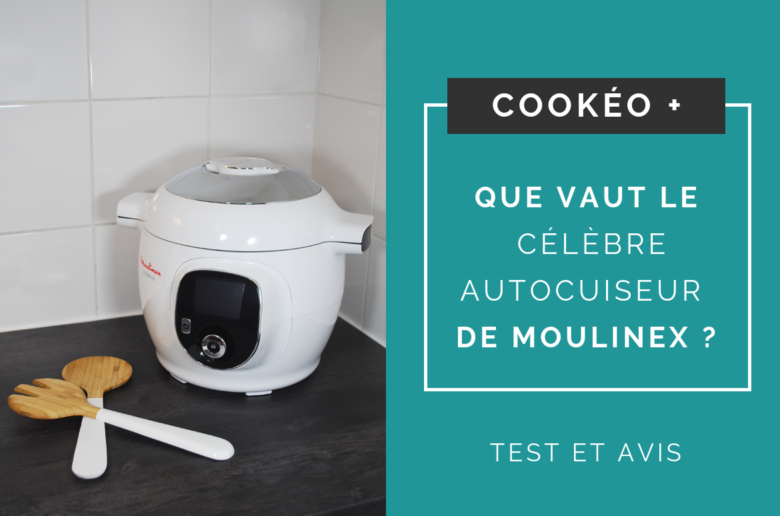 avis utilisateur de l'autocuiseur cookéo de moulinex