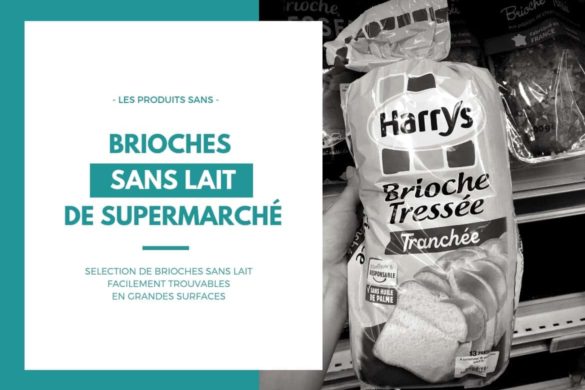 trouver-brioches-sans-lait-supermarche