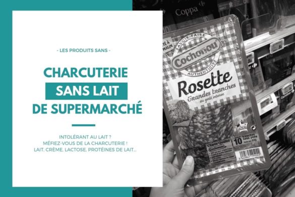 charcuterie-lait-lactose-produits-laitiers