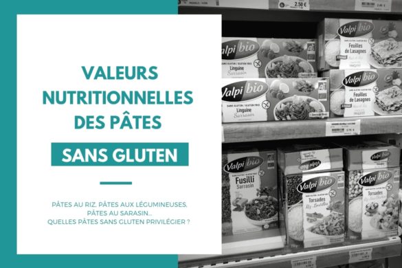 VALEURS-NUTRITIONNELLES-PATES-SANS-GLUTEN-comparatifVALEURS-NUTRITIONNELLES-PATES-SANS-GLUTEN-comparatif