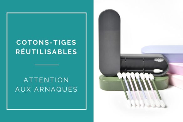 cotons-tiges-silicones-avis-arnaques