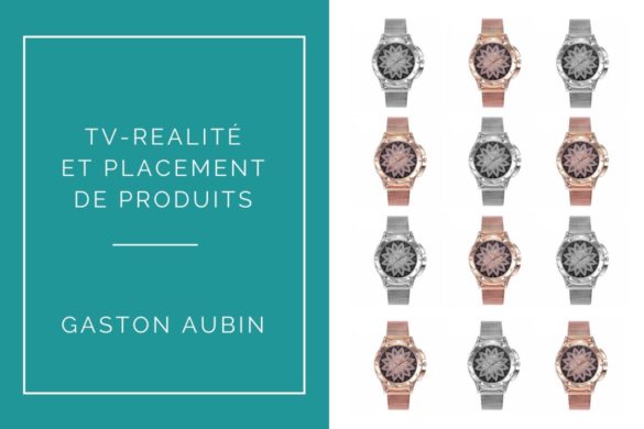 gaston-aubin-tele-realite-placement-produit