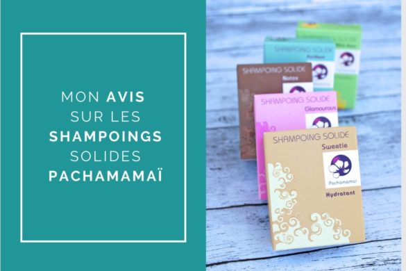 shampoings-solides-pachamamai-mon-avis