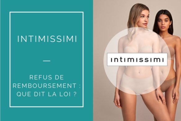 REFUS REMBOURSEMENT INTIMISSIMI