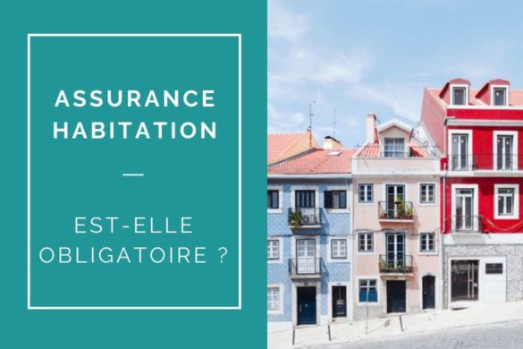 ASSURANCE-HABITATION-EST-ELLE-OBLIGATOIRE