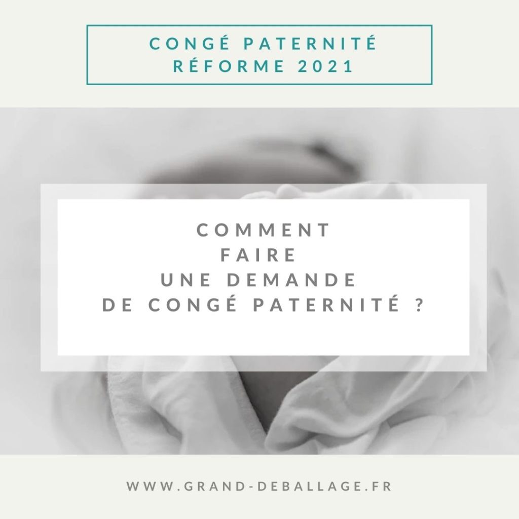 DROITS CONGE PATERNITE 2021 ALLONGEMENT