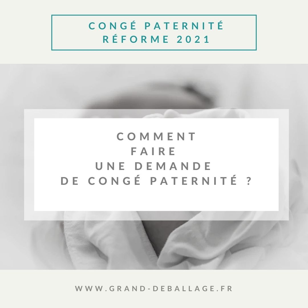 Congé paternité de nouveaux droits depuis le 1er juillet 2021 • Grand Déballage
