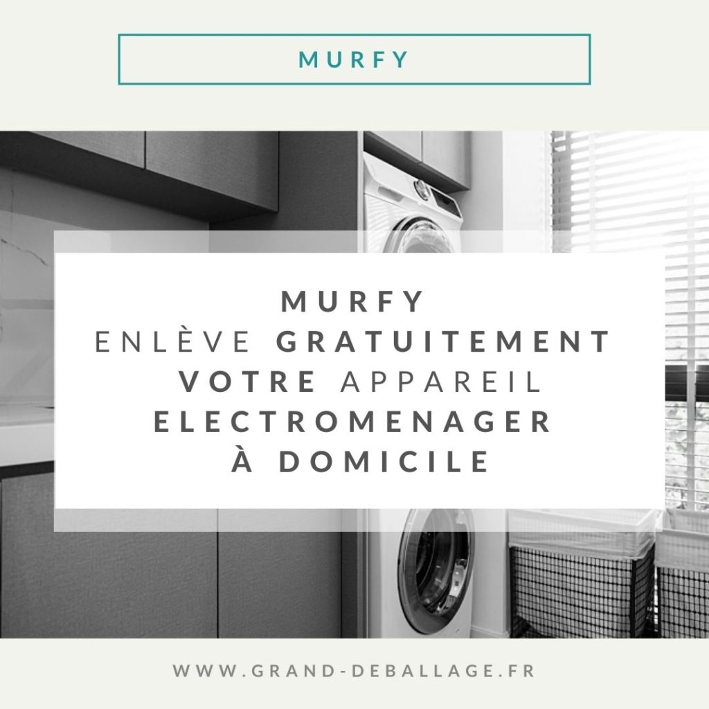 MURFY ENLEVEMENT A DOMICILE ELECTROMENAGER ET REPARATION