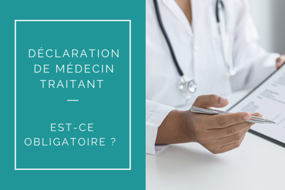 DECLARATION MEDECIN TRAITANT