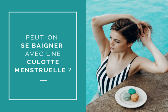 Peut-on se baigner avec une culotte menstruelle