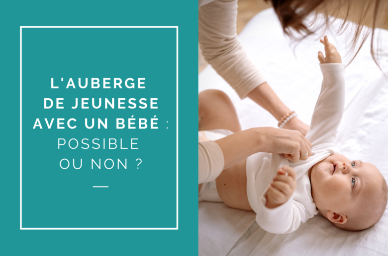 auberge de jeunesse avec un bebe