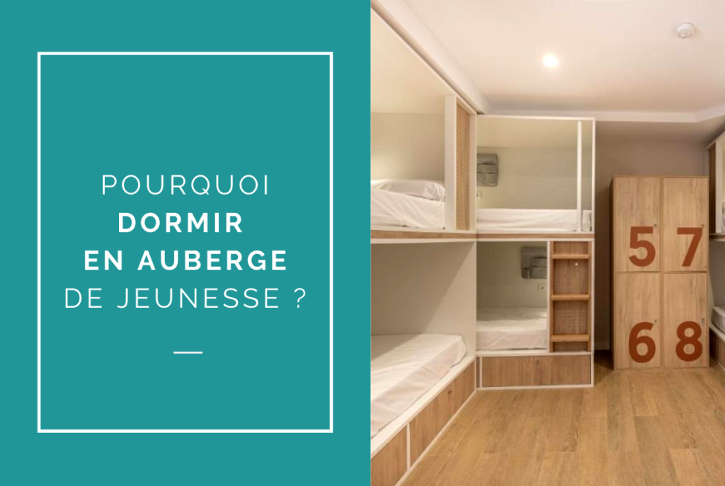Pourquoi dormir en auberge de jeunesse