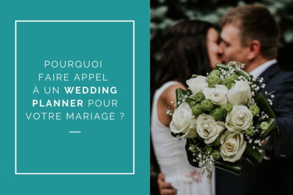 Pourquoi faire appel à un wedding planner pour organiser votre mariage (1)