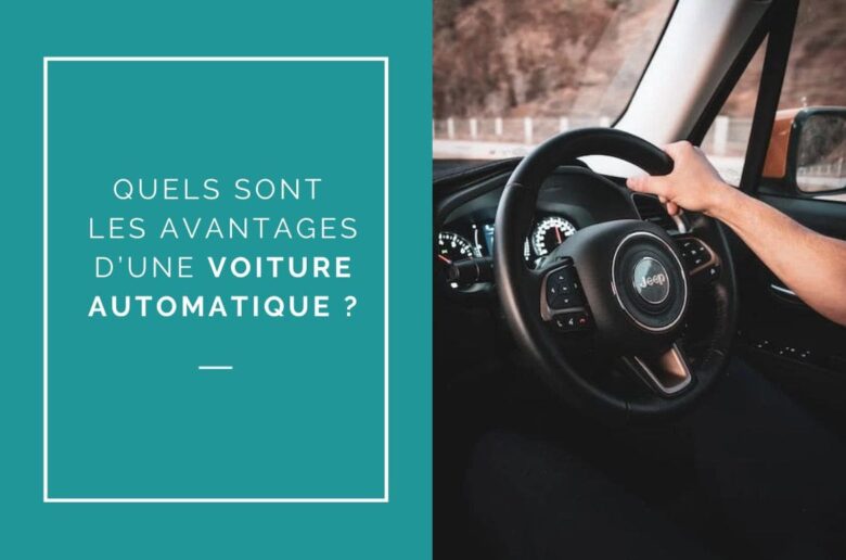 Quels sont les avantages d’une voiture automatique