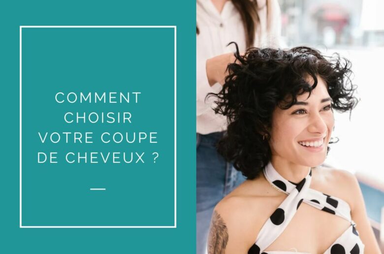 choisir votre coupe de cheveux