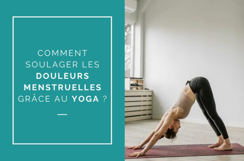 douleurs menstruelles yoga