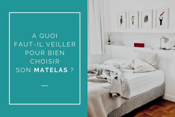 comment choisir son matelas