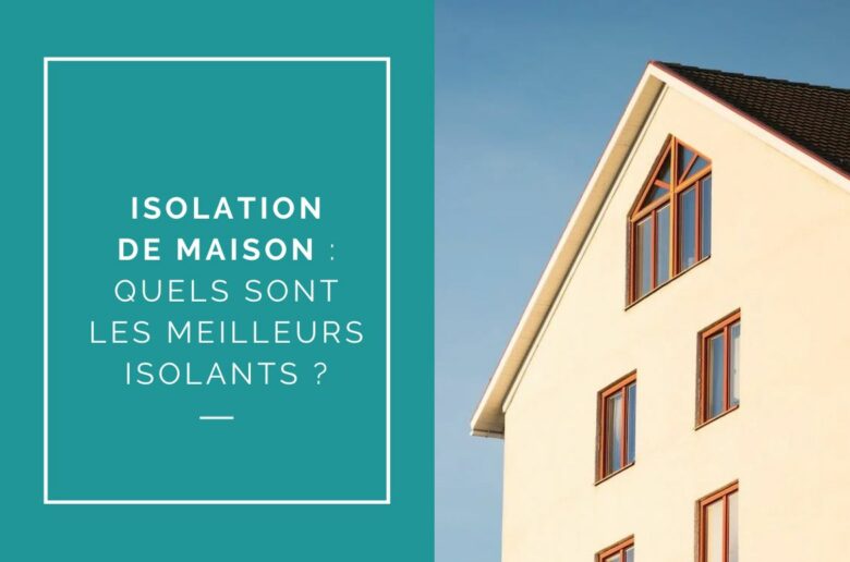 materiaux ecologiques isolants maison