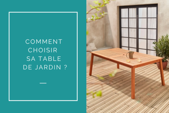 comment choisir sa table de jardin